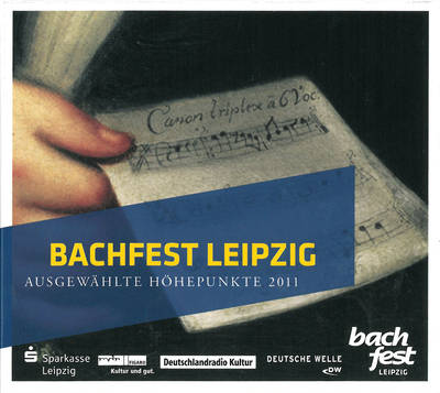Bachfest 2011 - Höhepunkte