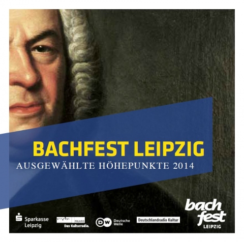 Bachfest 2014 - Höhepunkte